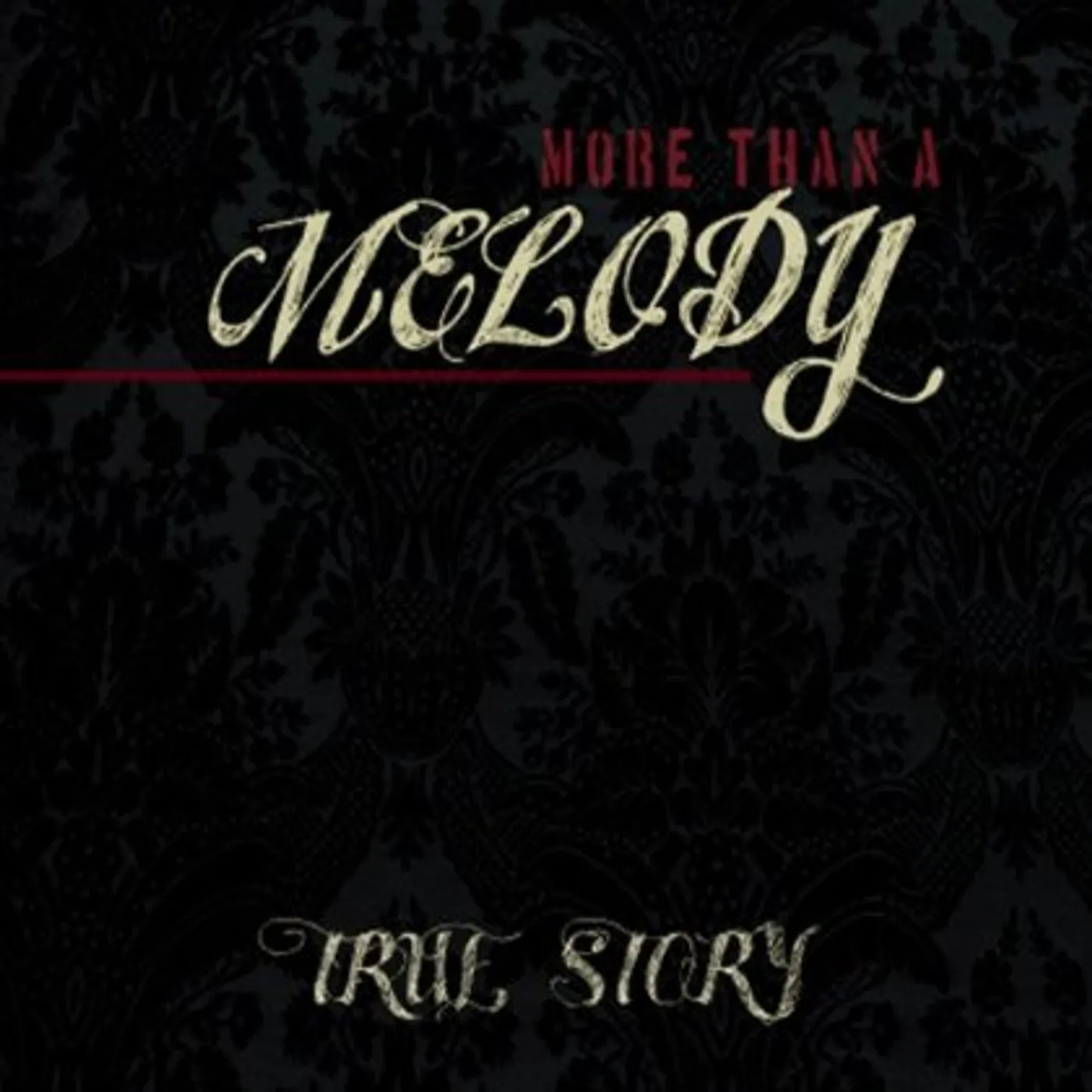True Story MORE THAN A MELODY CD