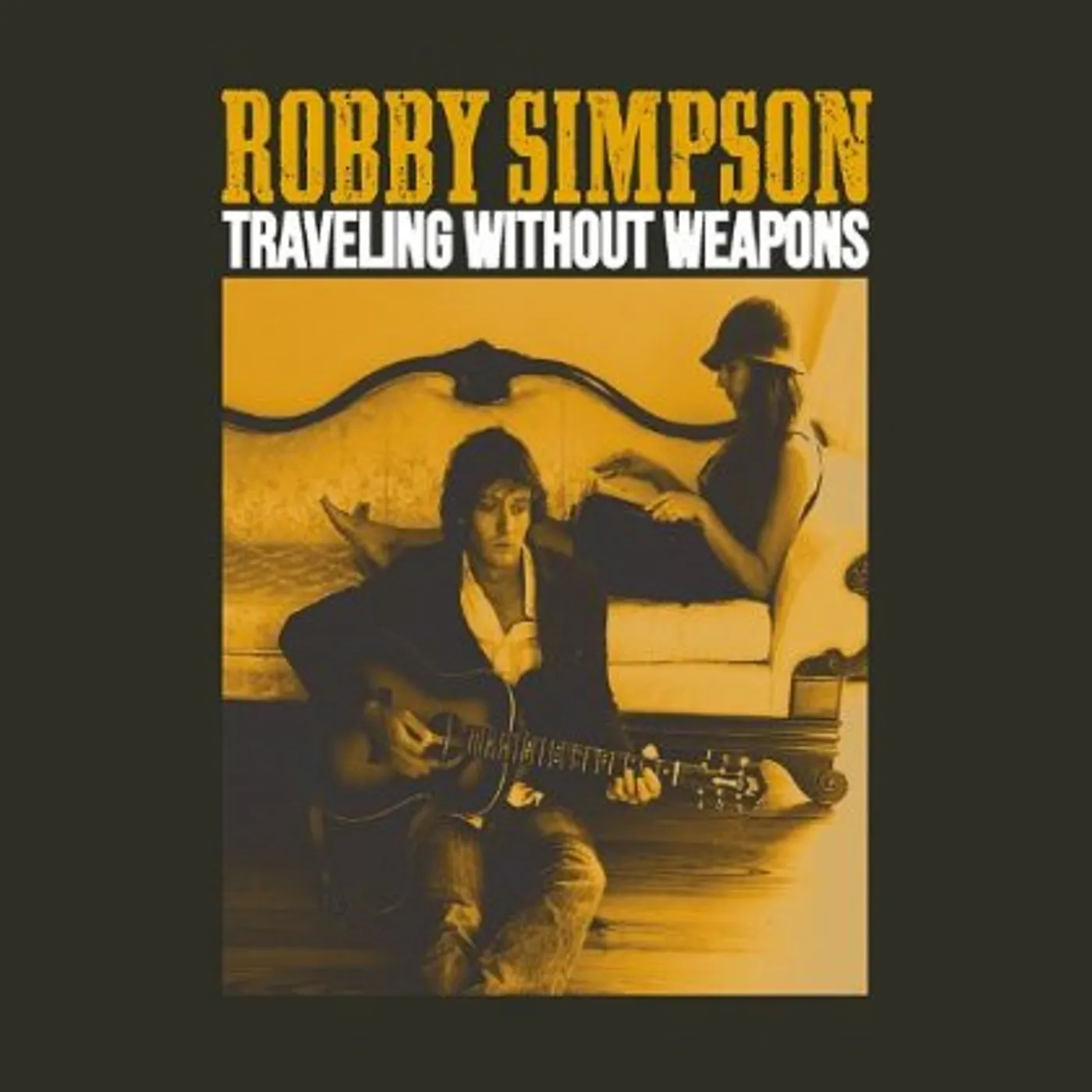 Robby Simpson TRAVELING WITHOUT WEAPONS CD