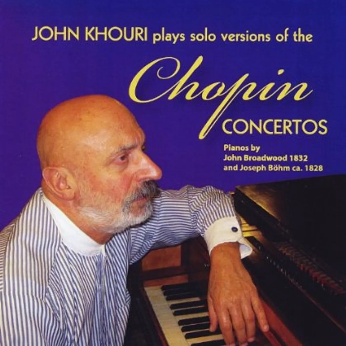 JOHN KHOURI PLAYS SOLO VERSIONS OF THE CHOPIN CONC CD