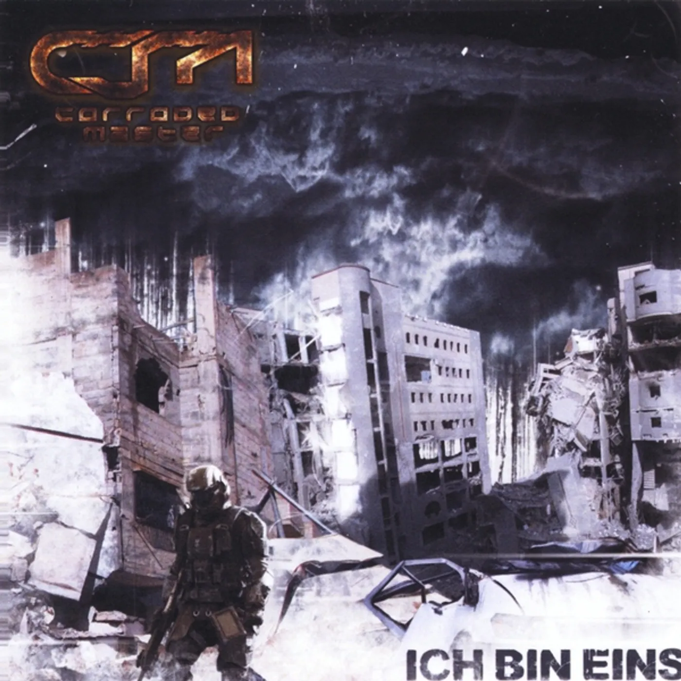 Corroded Master ICH BIN EINS CD