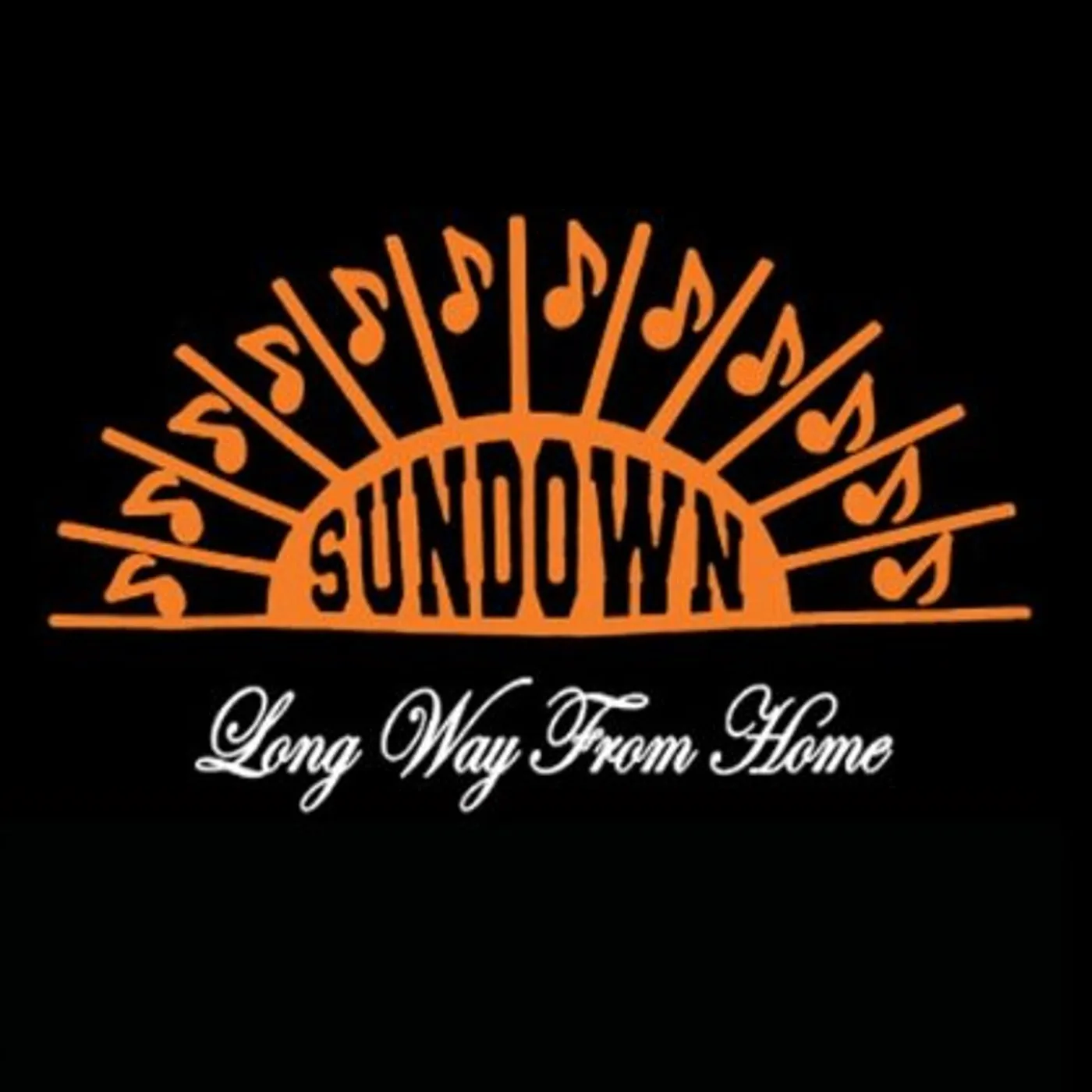 Sundown LONG WAY FROM HOME CD