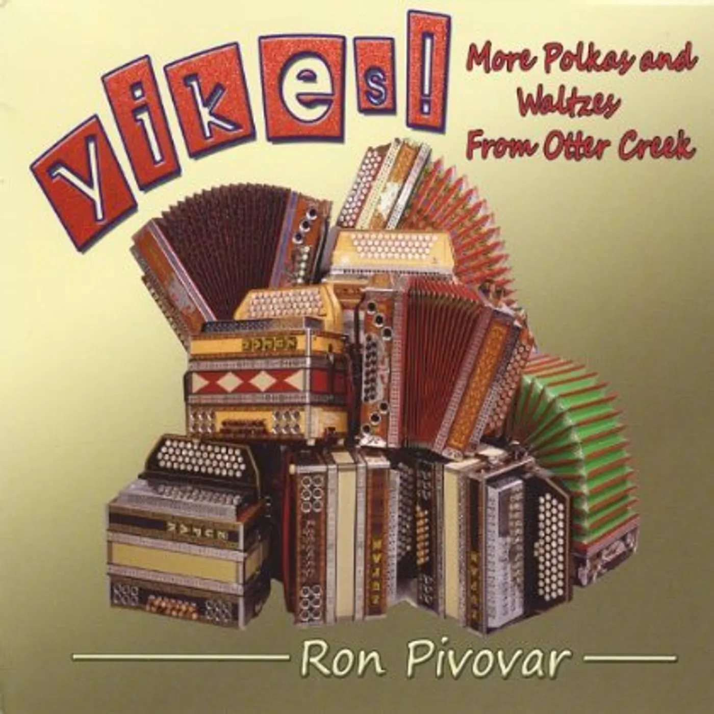 Ron Pivovar YIKES! CD