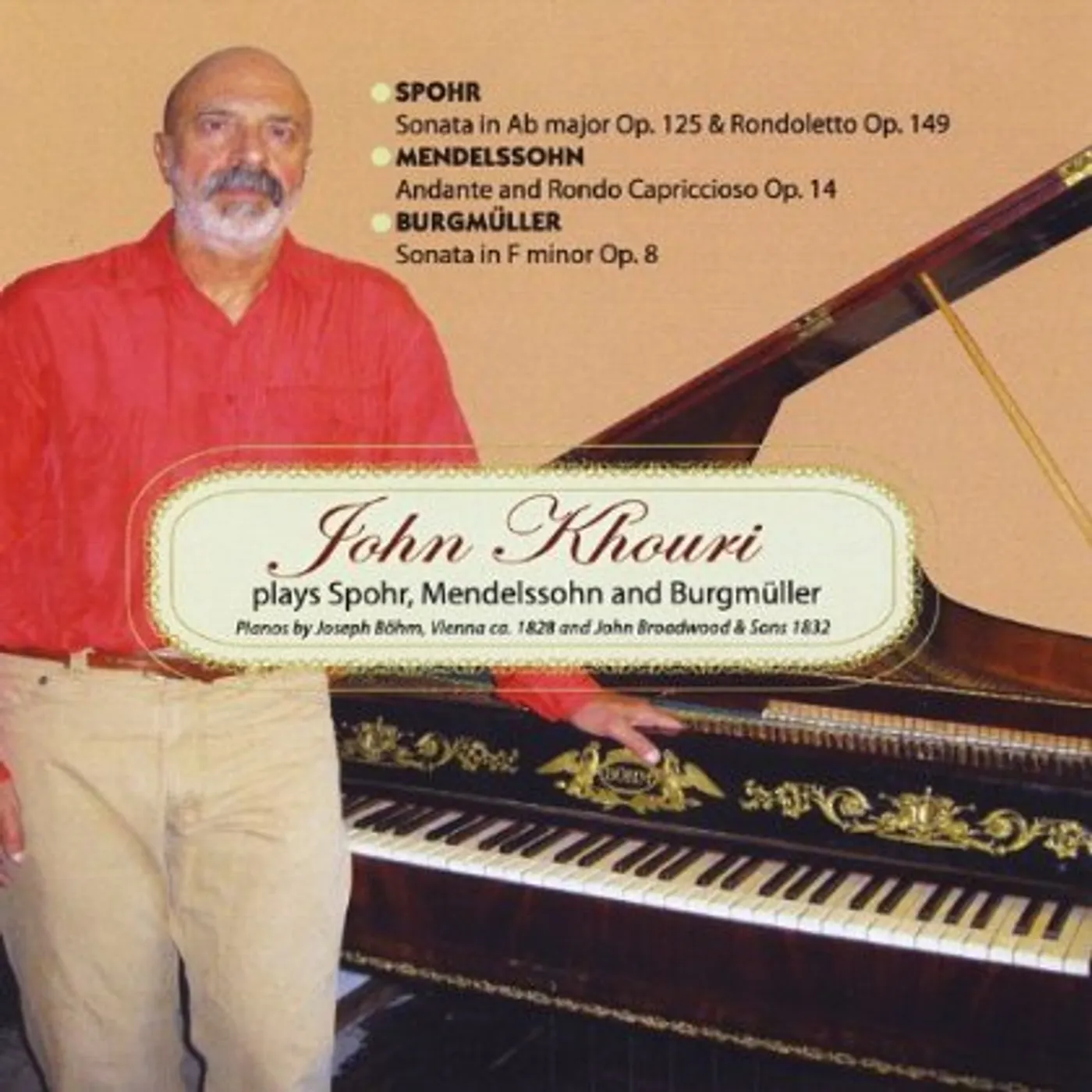 JOHN KHOURI PLAYS PIANO SONATAS BY SPOHR & BURGMUL CD