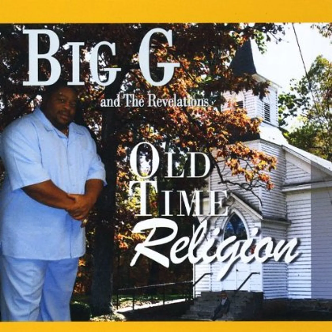 Big G OLD TIME RELIGION CD