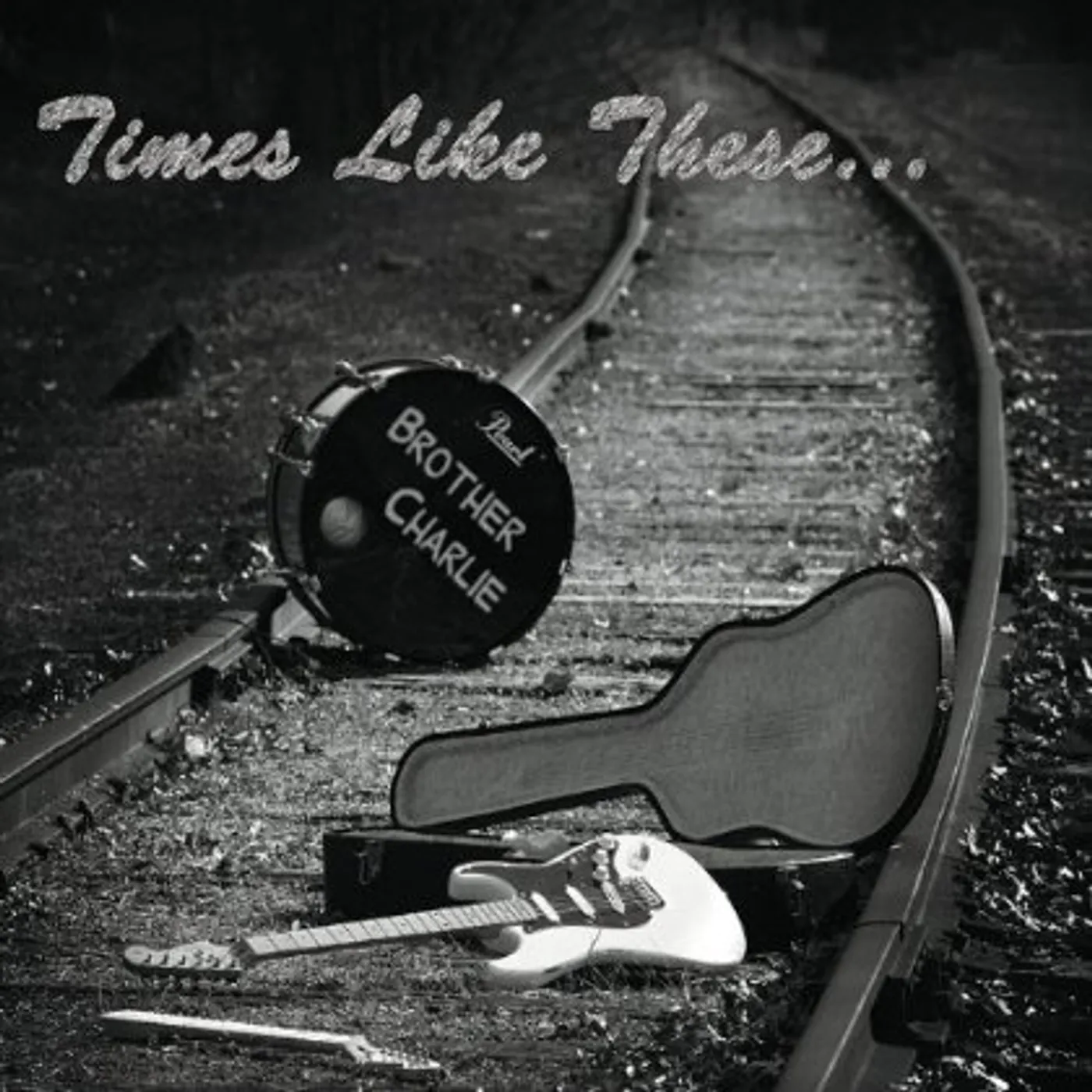 Brother Charlie TIMES LIKE THESE CD
