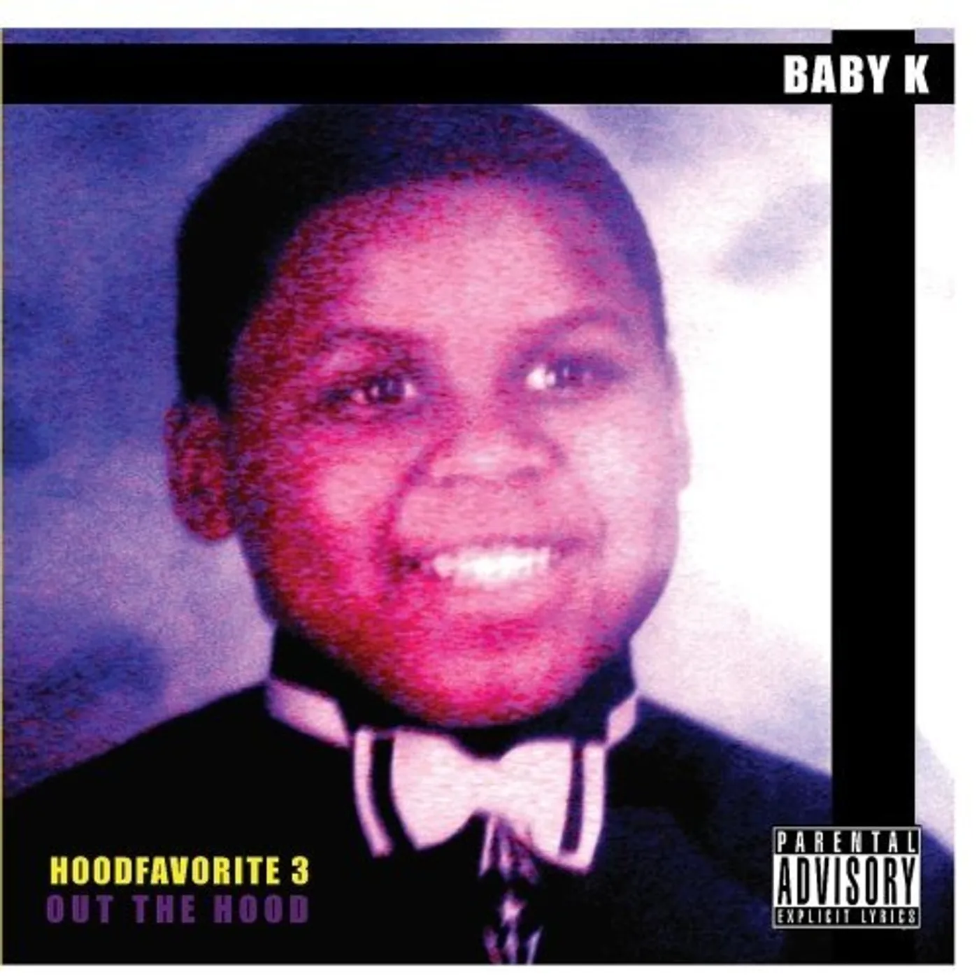 Baby K HOOD FAVORITE 3 (OUT THE HOOD) CD