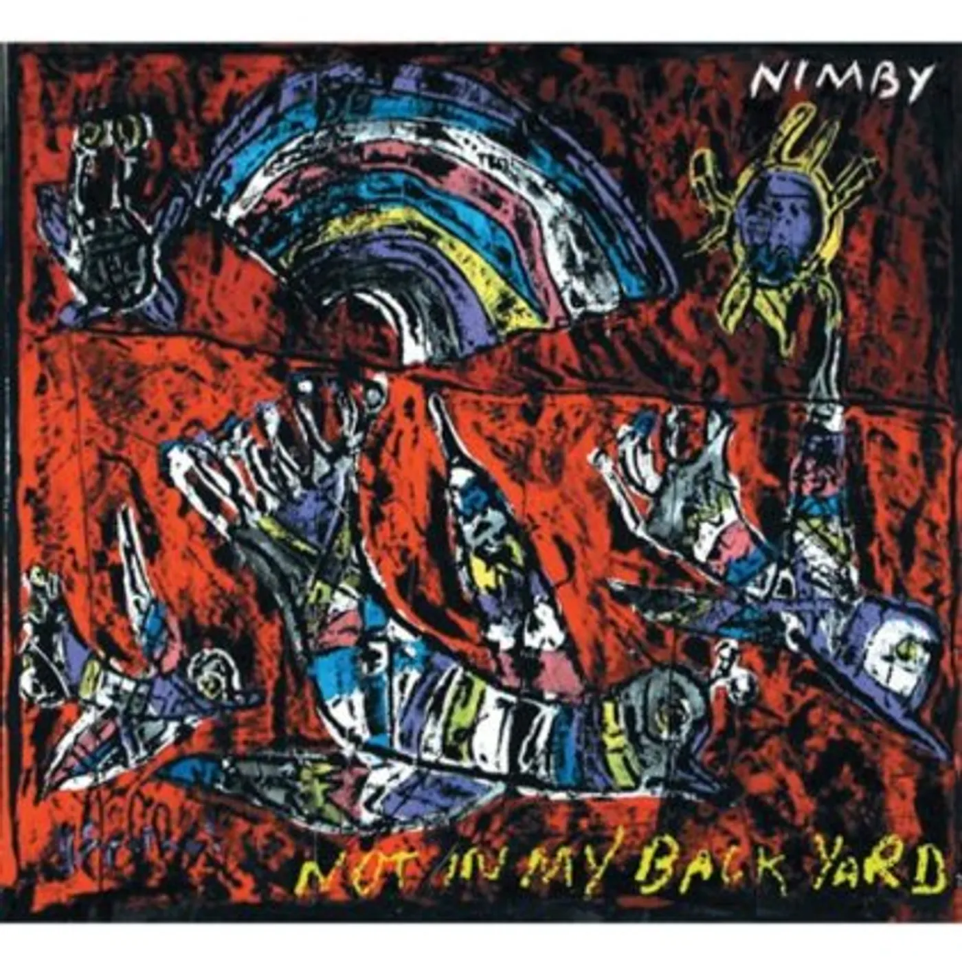 Nimby NOT IN MY BACK YARD CD