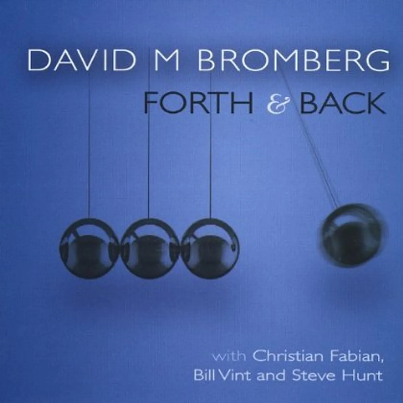 David M Bromberg FORTH & BACK CD
