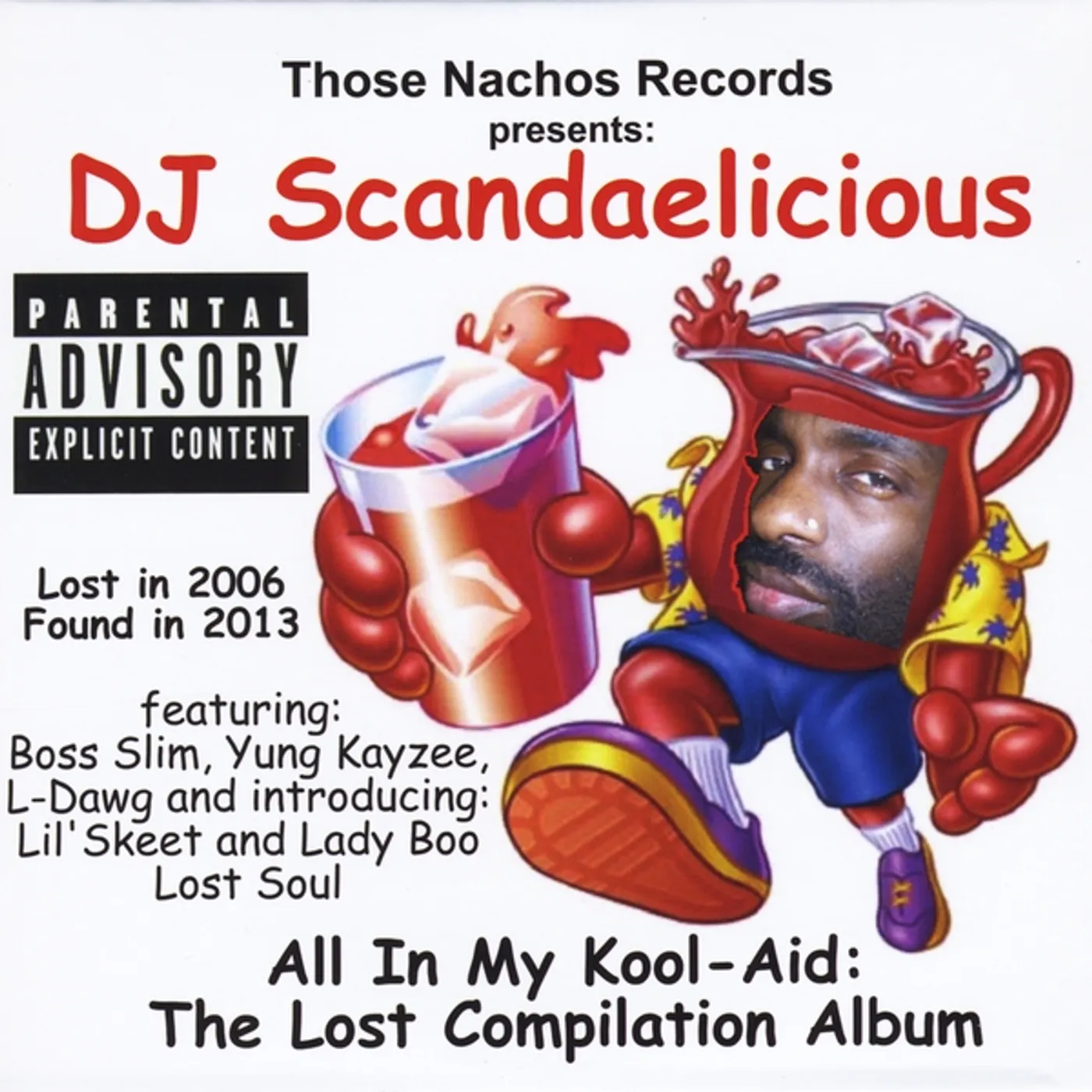 DJ Scandaelicious ALL IN MY KOOL-AID: THE LOST COMPILATION ALBUM CD