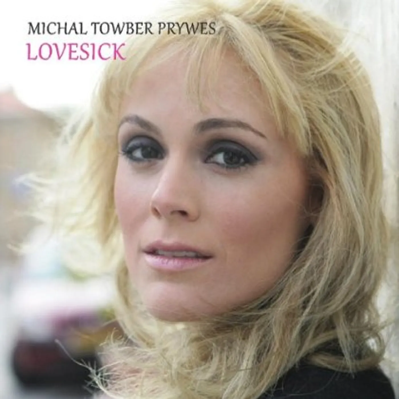 Michal Towber LOVESICK CD