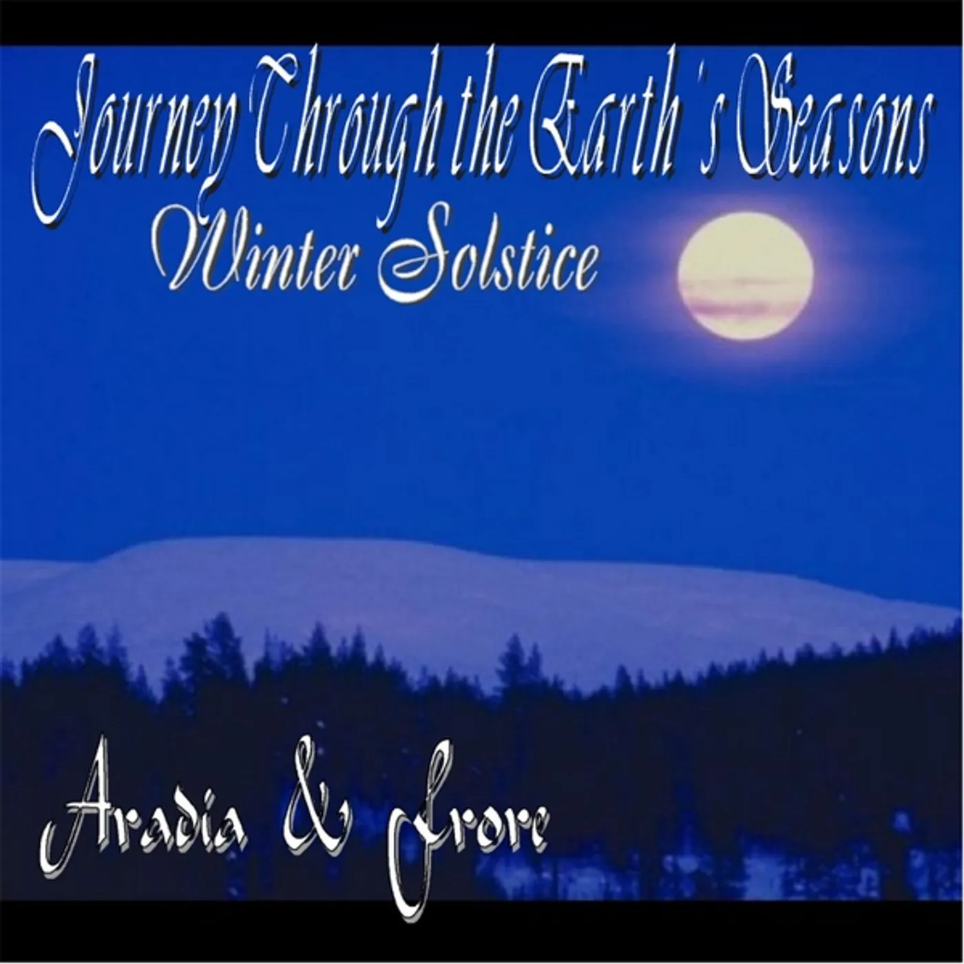 Aradia JOURNEY THROUGH THE EARTHS SEASONS (WINTER SOLSTIC CD