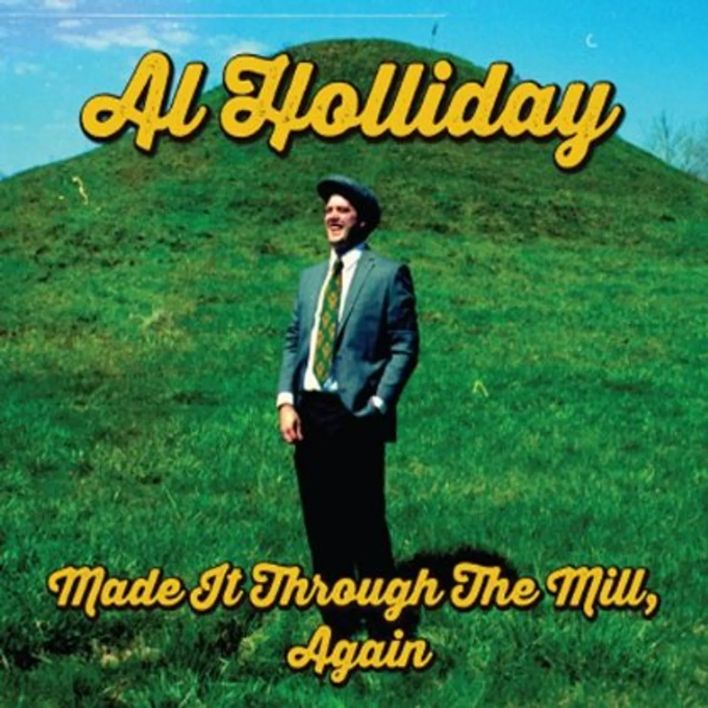Al Holliday MADE IT THROUGH THE MILL AGAIN CD