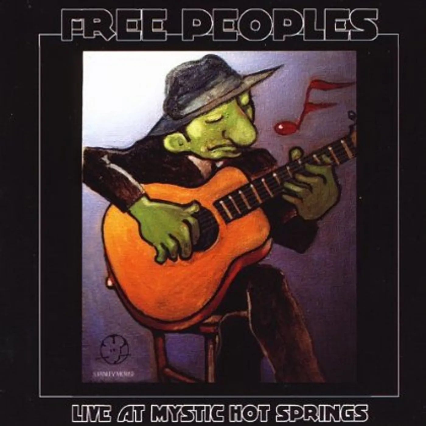 Free Peoples LIVE AT MYSTIC HOT SPRINGS CD