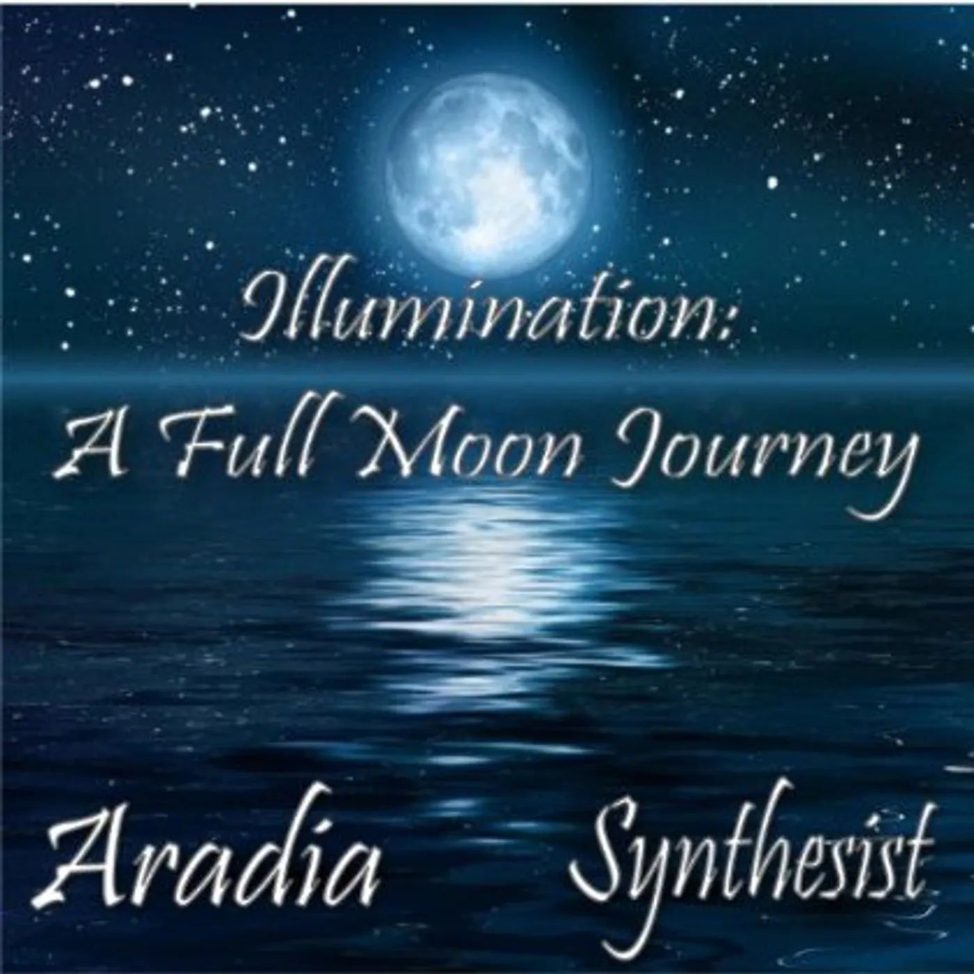 Aradia ILLUMINATION: A FULL MOON JOURNEY CD