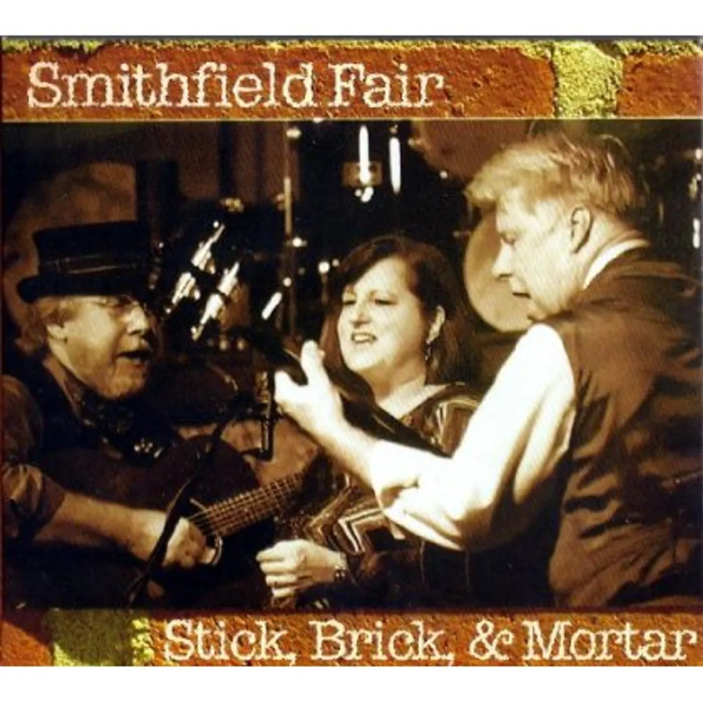 Smithfield Fair STICK BRICK & MORTAR CD