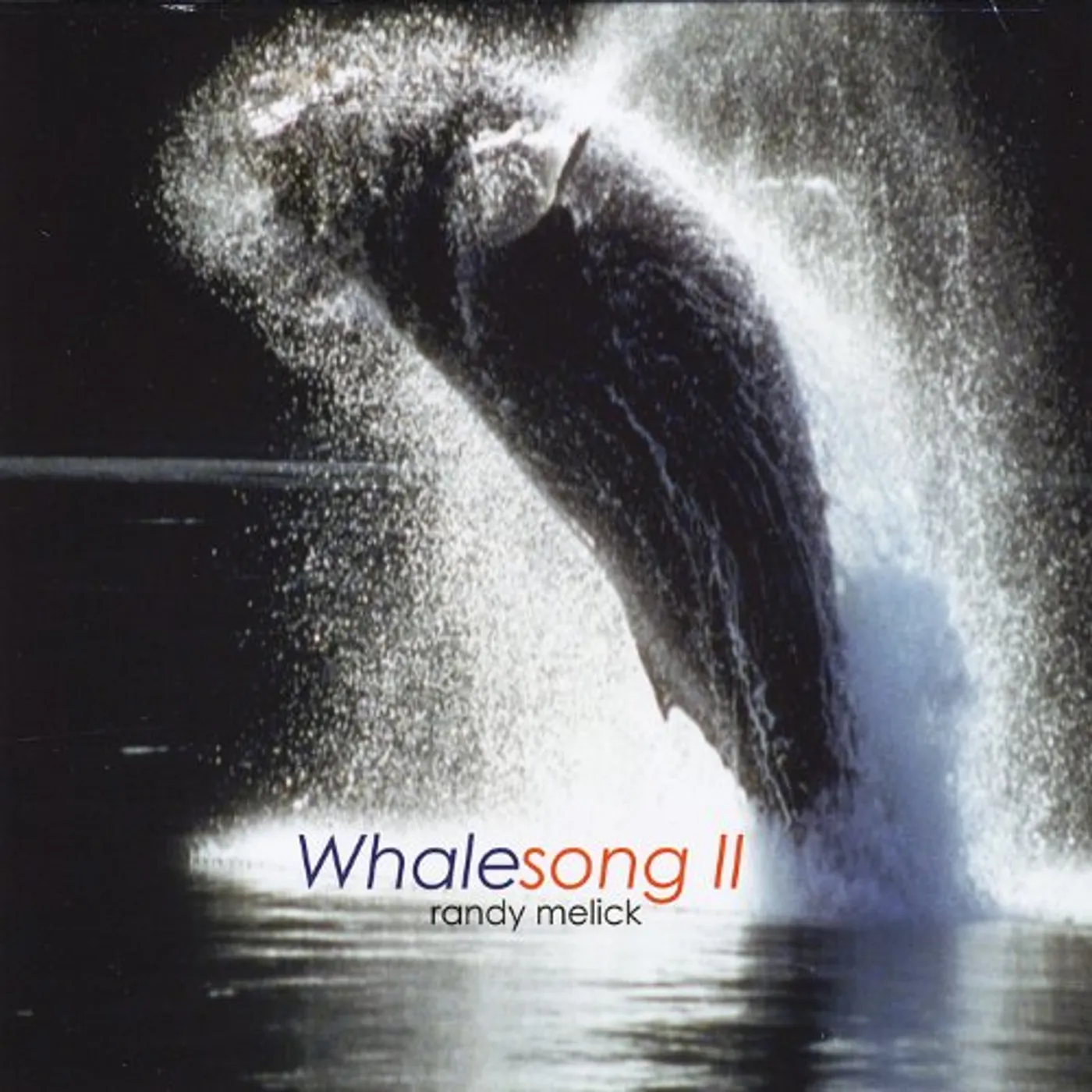 Randy Melick WHALE SONG II CD