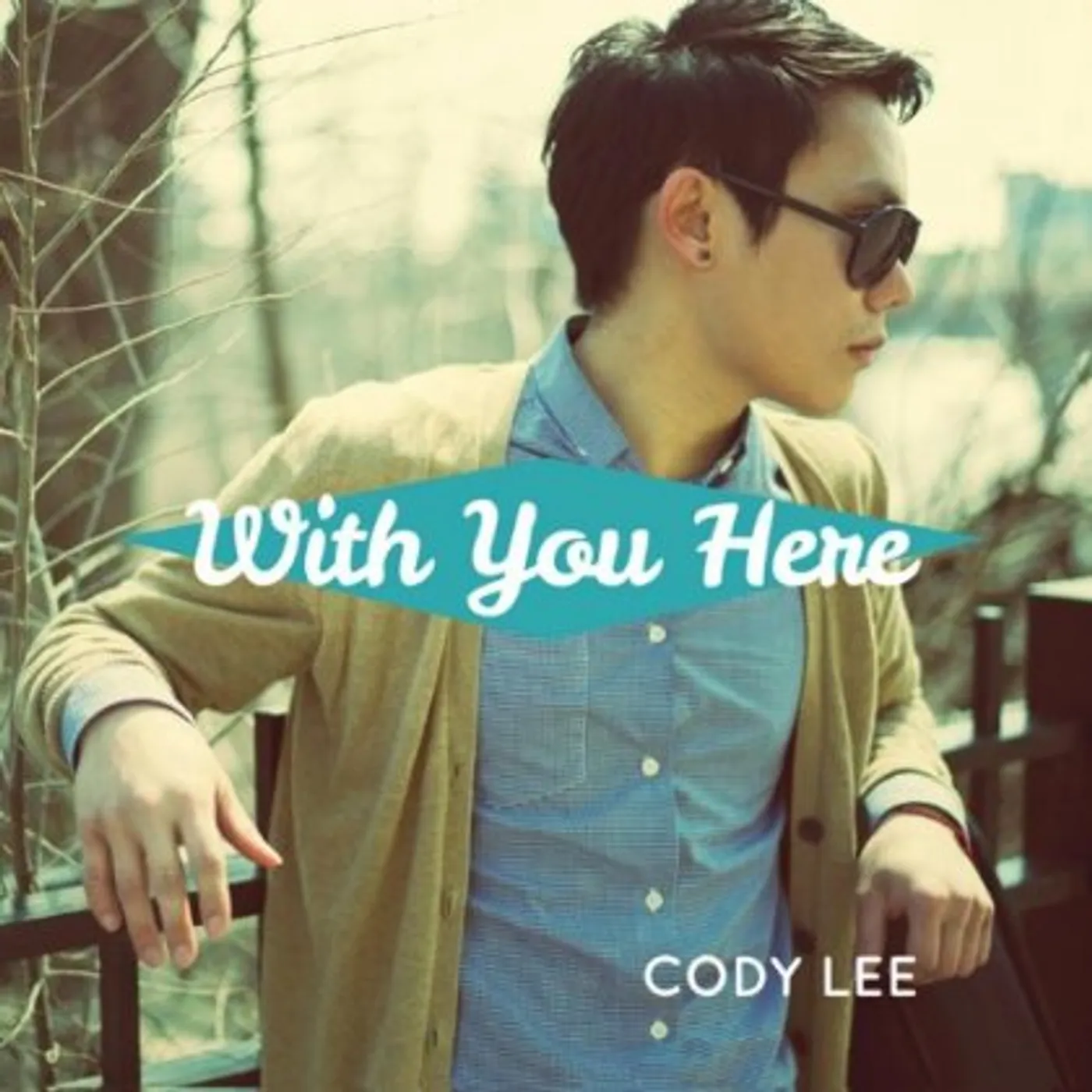 Cody Lee WITH YOU HERE CD
