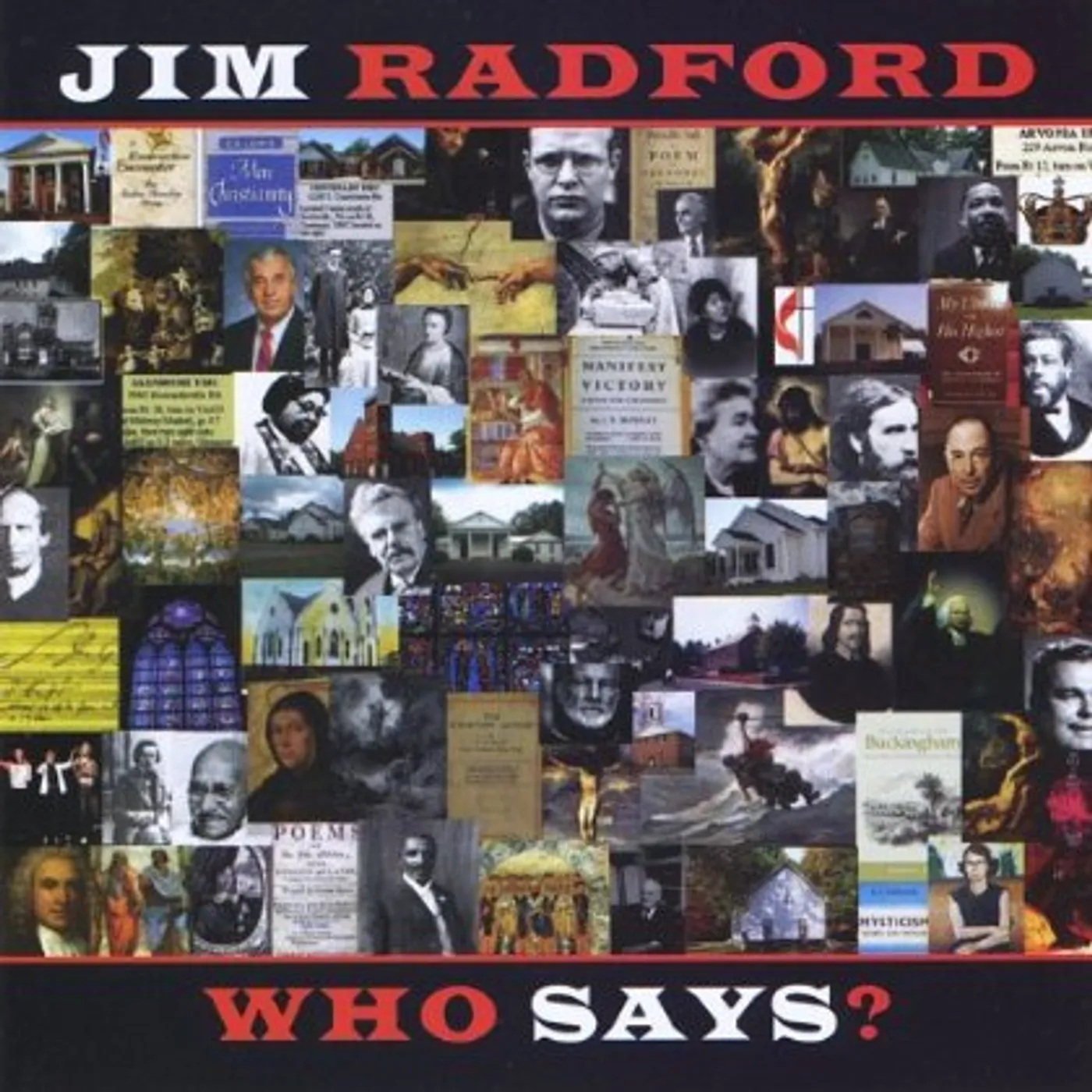 Jim Radford WHO SAYS? CD