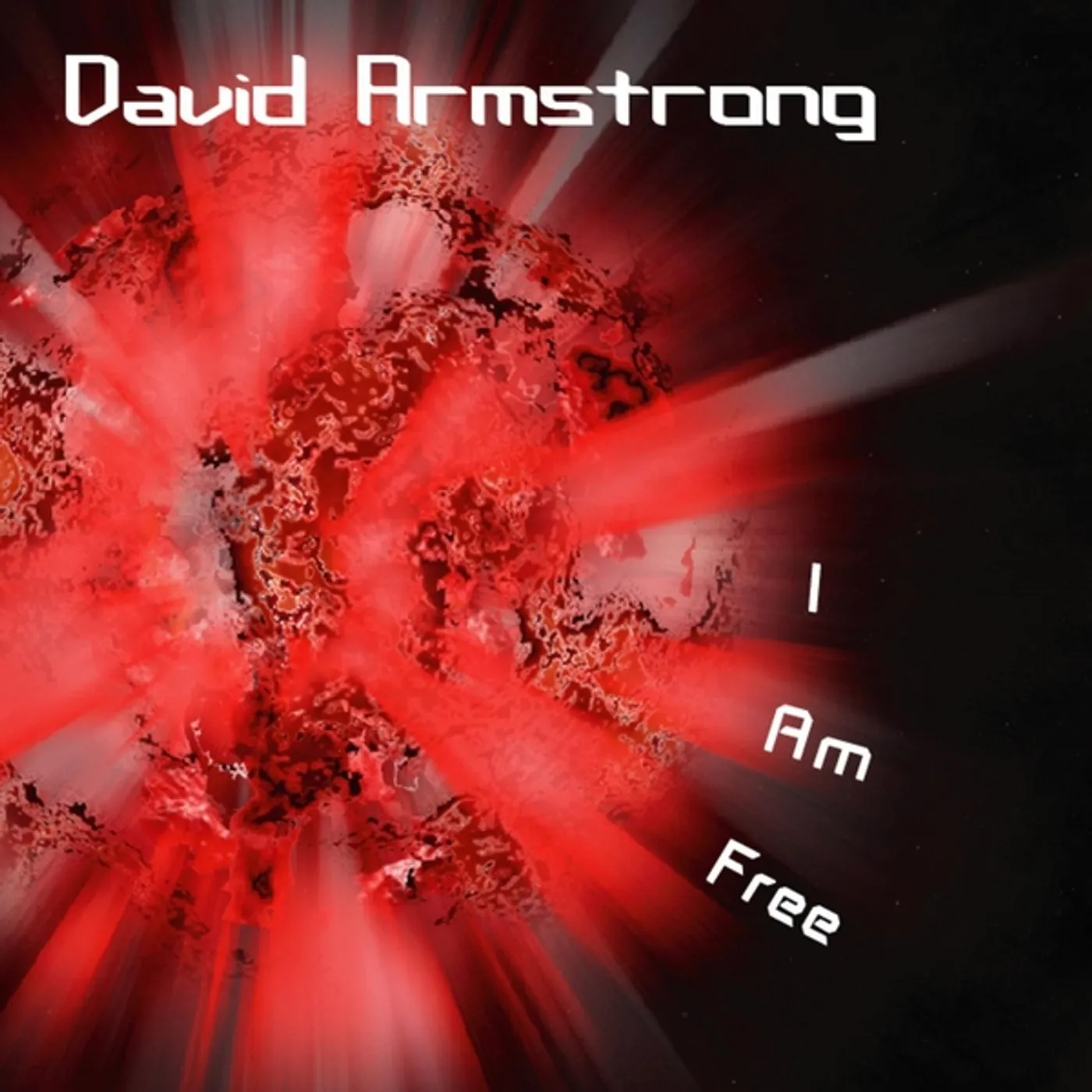 David Armstrong I AM FREE CD