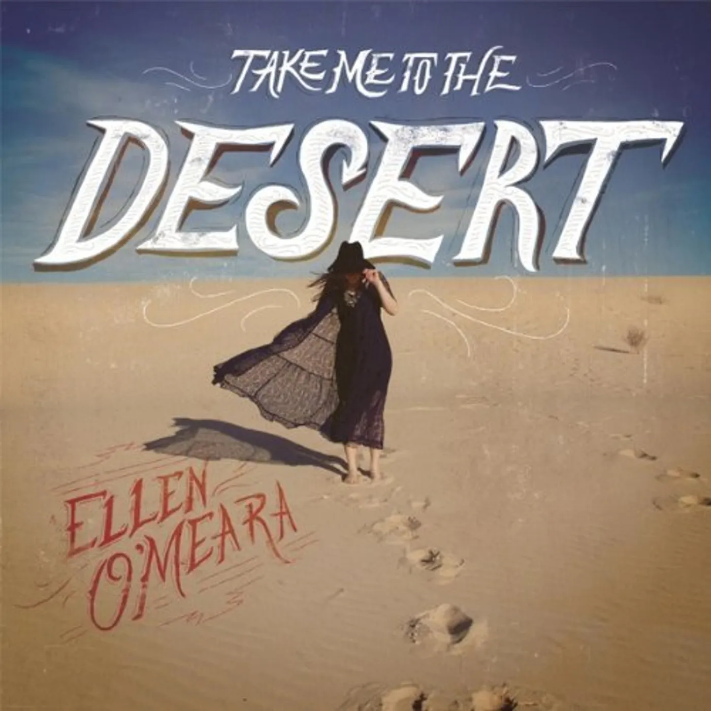 Ellen O'Meara TAKE ME TO THE DESERT CD
