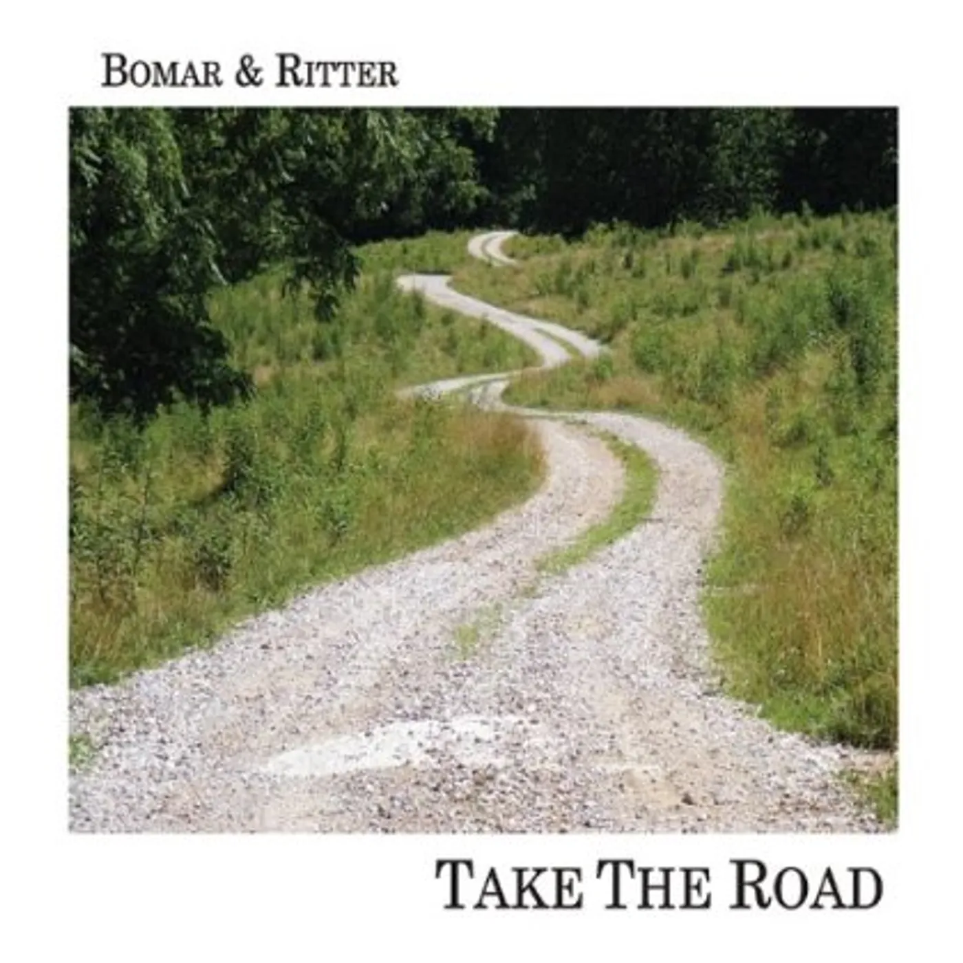 Bomar & Ritter TAKE THE ROAD CD