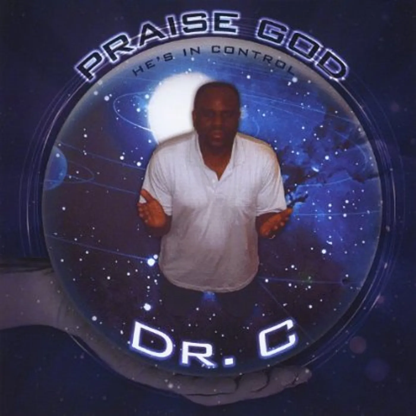 Dr. C PRAISE GOD CD