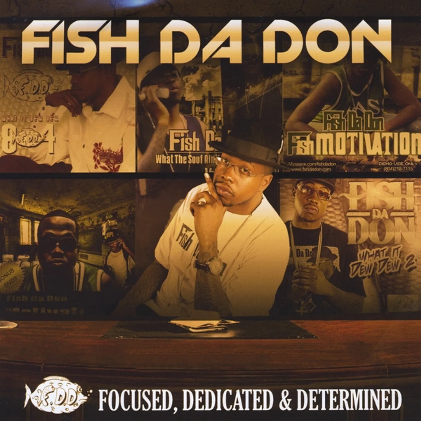 Fish Da Don FOCUS DEDICATED & DETERMINED CD