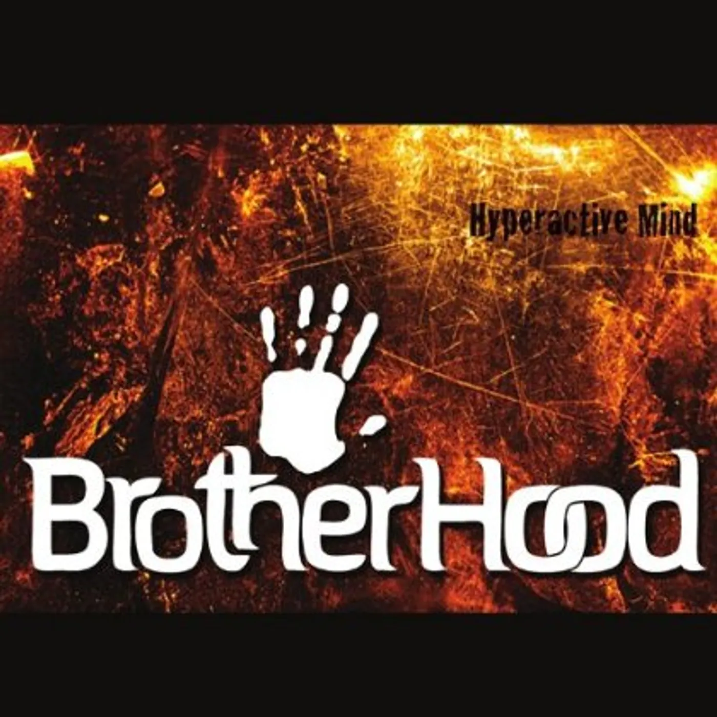 BrotherHood HYPERACTIVE MIND CD