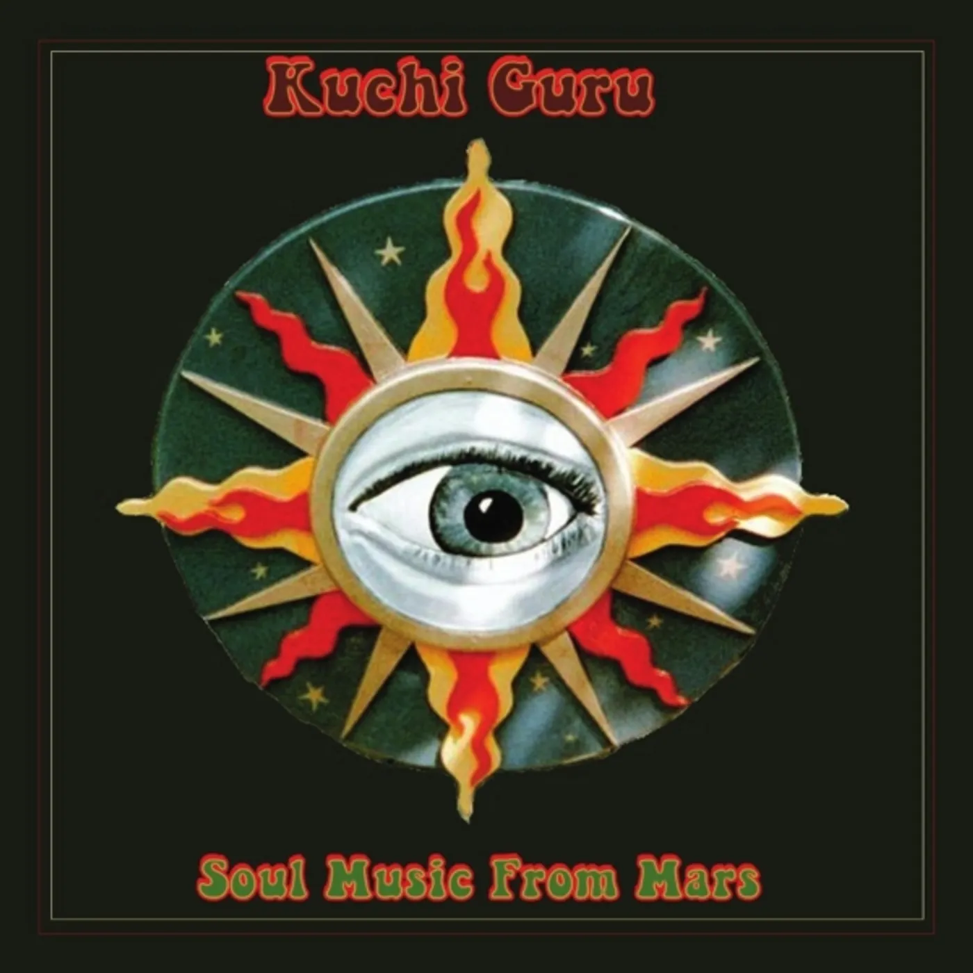 Kuchi Guru SOUL MUSIC FROM MARS CD