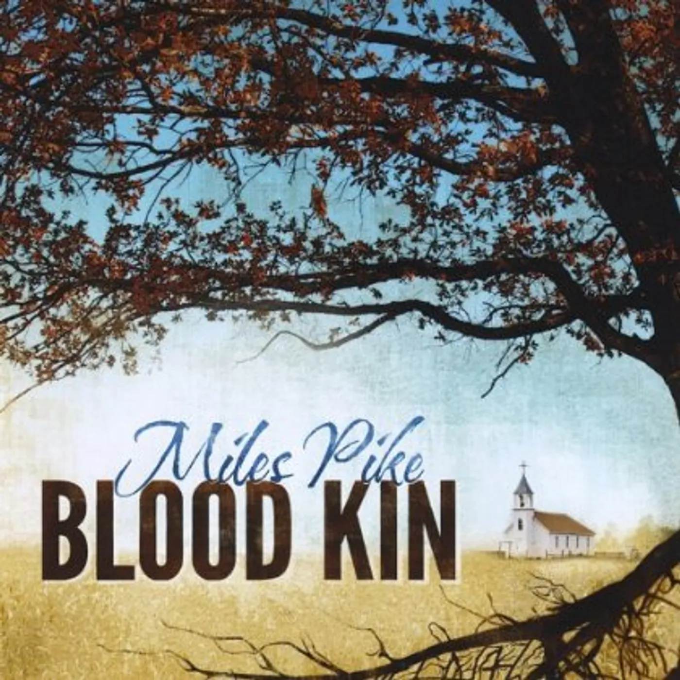 Miles Pike BLOOD KIN CD
