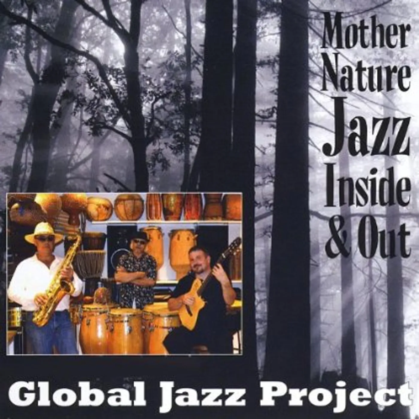 Global Jazz Project MOTHER NATURE JAZZ INSIDE & OUT CD