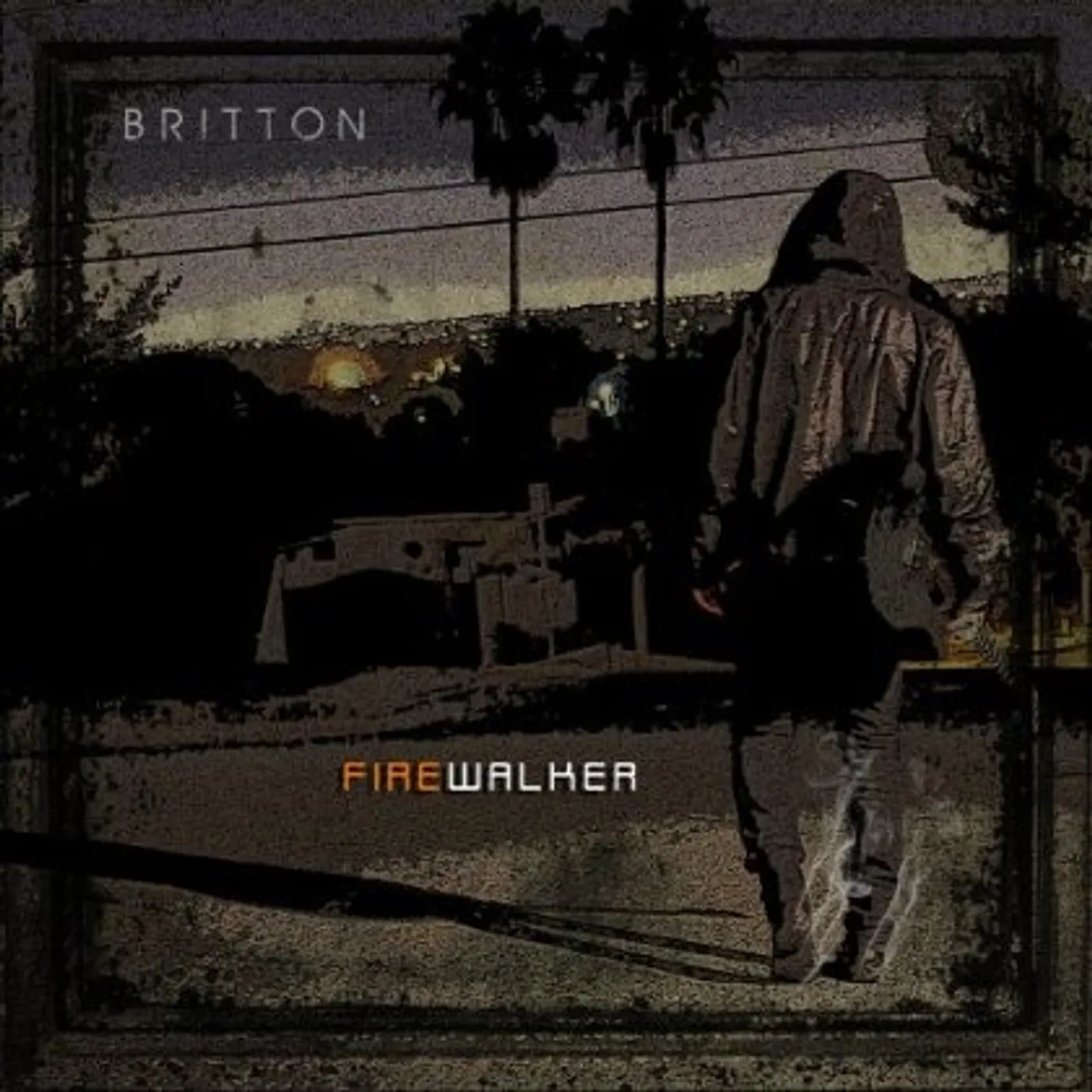 Britton FIRE WALKER CD