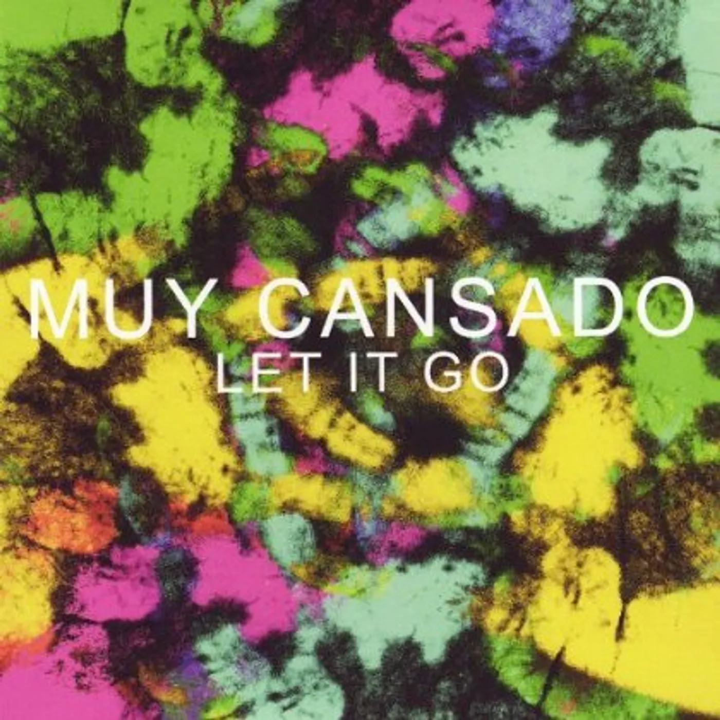 Muy Cansado LET IT GO CD
