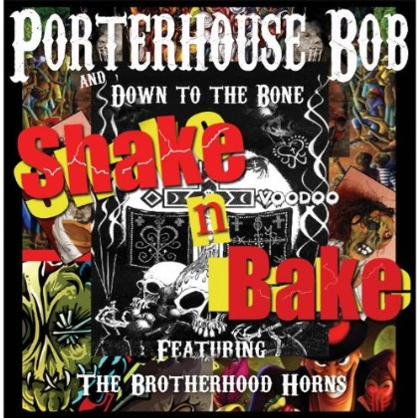 Porterhouse Bob SHAKE N BAKE CD