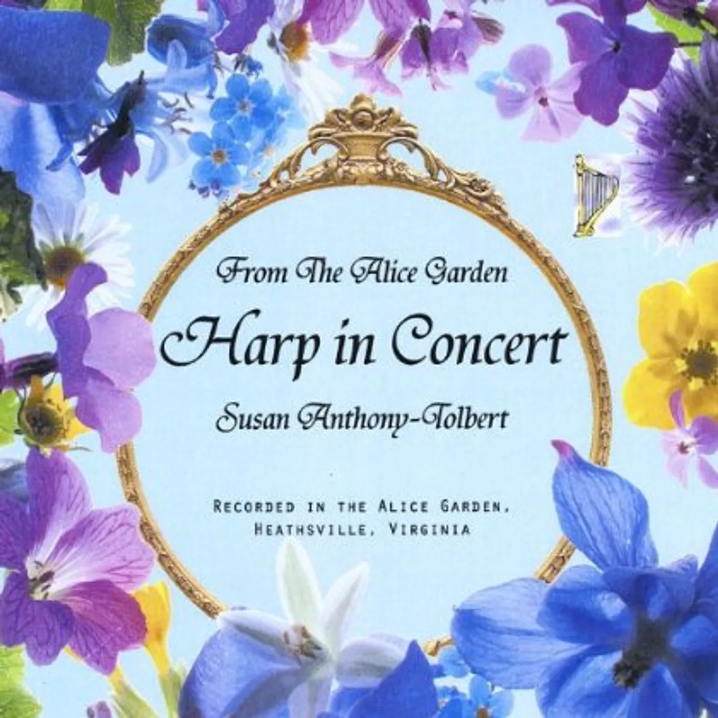 Susan Anthony-Tolbert FROM THE ALICE GARDEN: HARP IN CONCERT CD