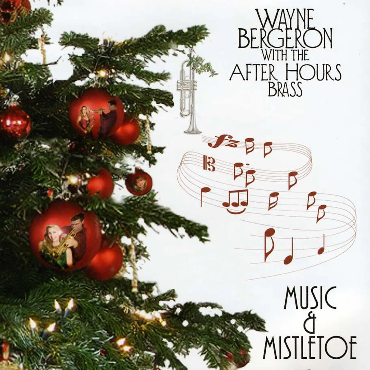 Wayne Bergeron MUSIC & MISTLETOE CD