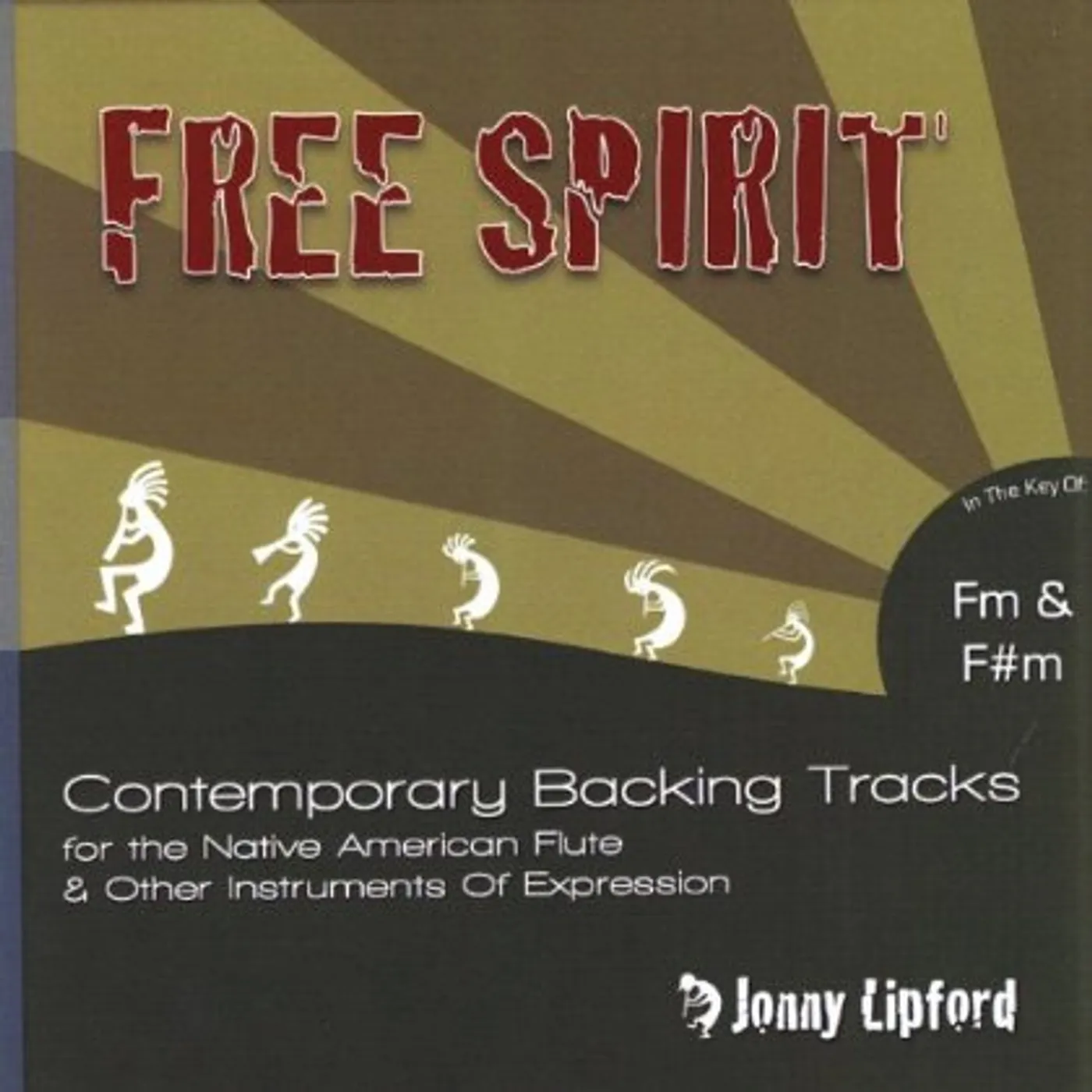 Jonny Lipford FREE SPIRIT FM/F#M CD