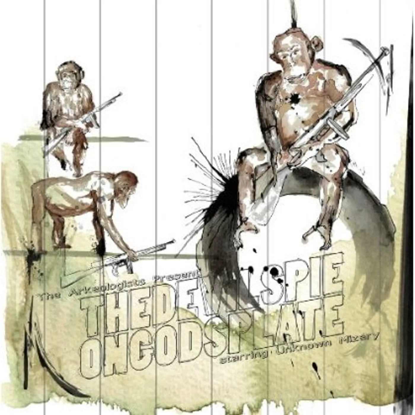 Unknown Mizery DEVIL'S PIE ON GOD'S PLATE (THE ARKEOLOGISTS P CD