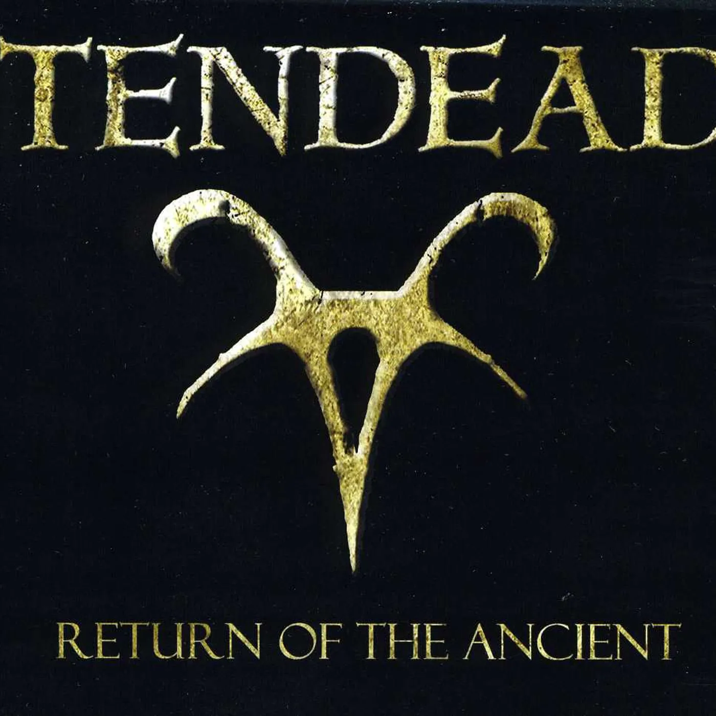 TenDead RETURN OF THE ANCIENT CD