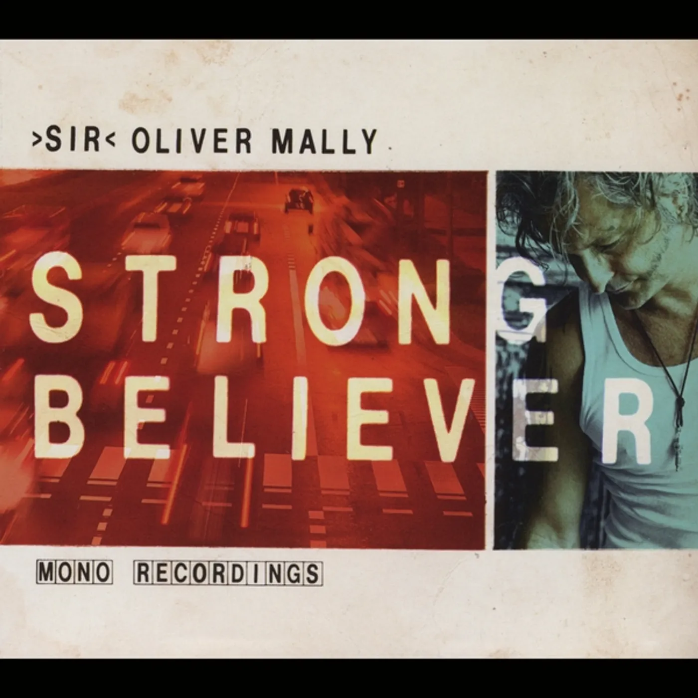Sir Oliver Mally STRONG BELIEVER CD