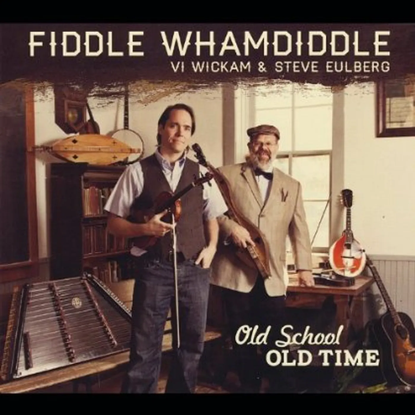 Fiddle Whamdiddle OLD SCHOOL OLD TIME CD