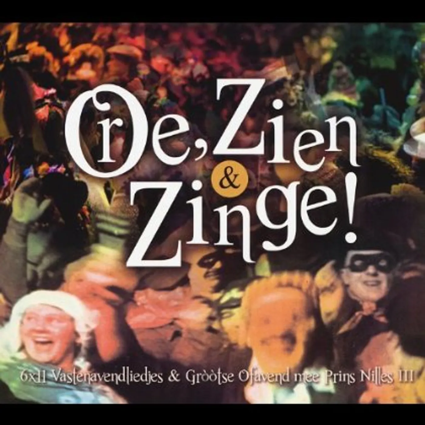 Vastenavend In 't Krabbegat ORE*ZIEN & ZINGE! CD