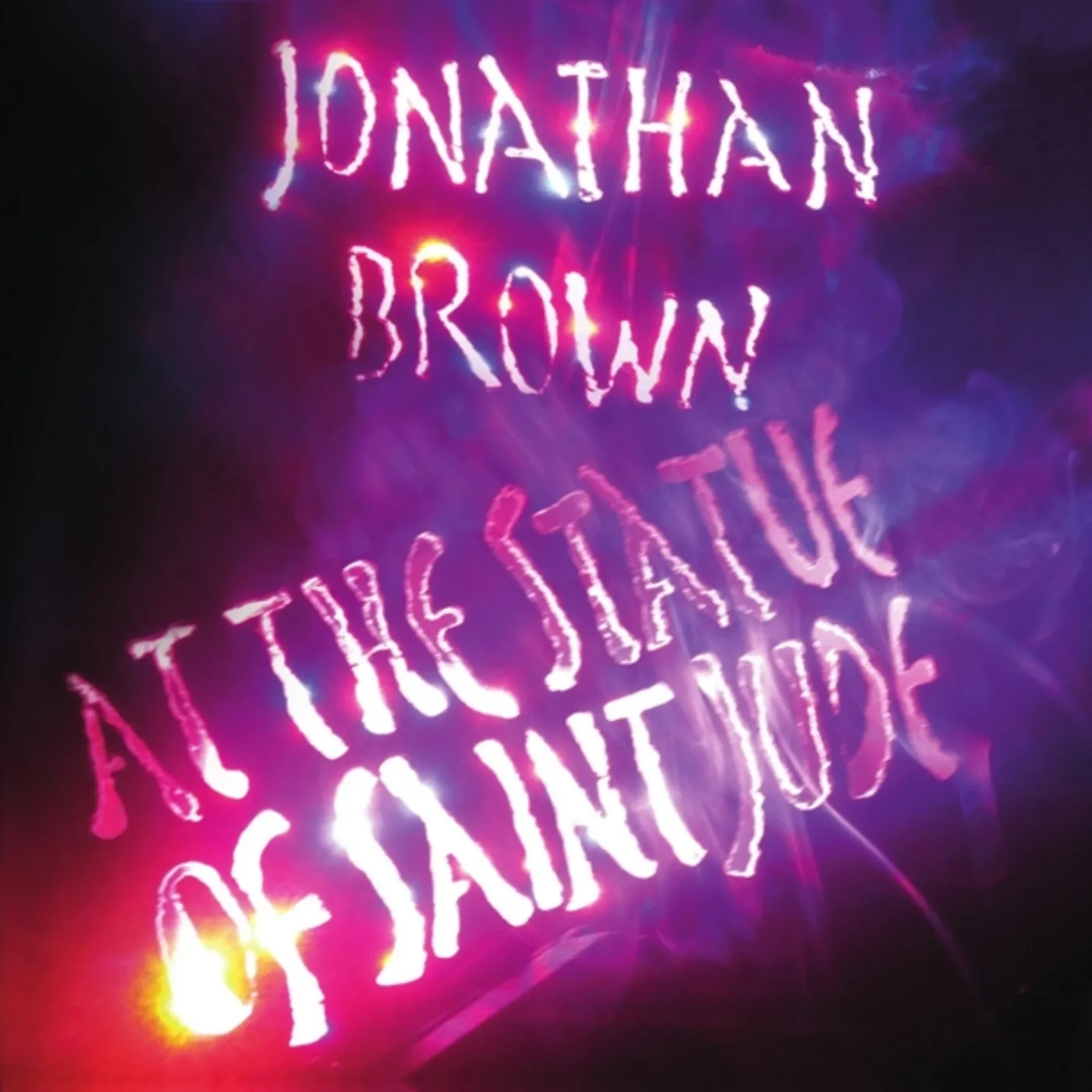 Jonathan Brown AT THE STATUE OF SAINT JUDE CD