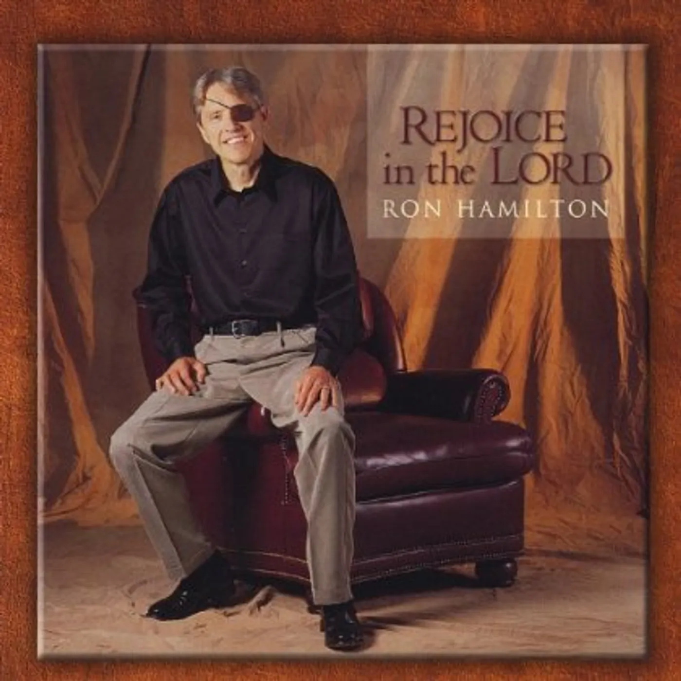Ron Hamilton REJOICE IN THE LORD CD