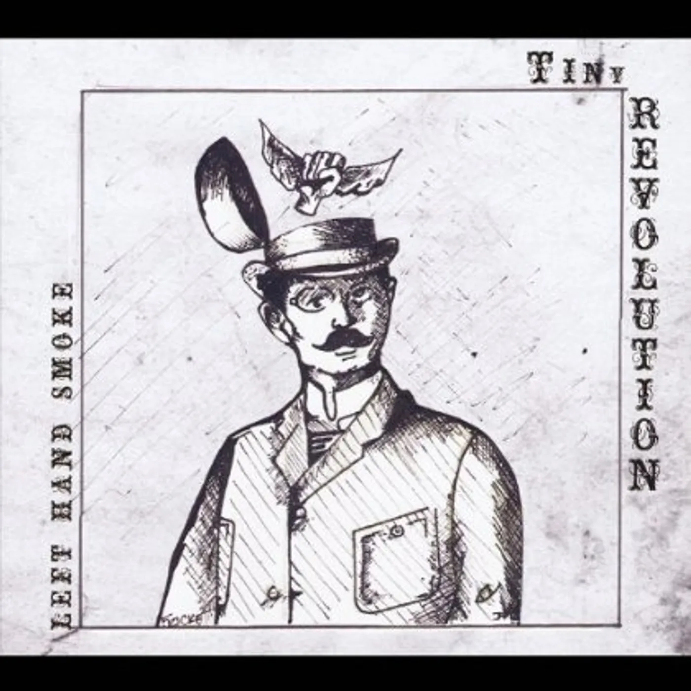 Left Hand Smoke TINY REVOLUTION CD