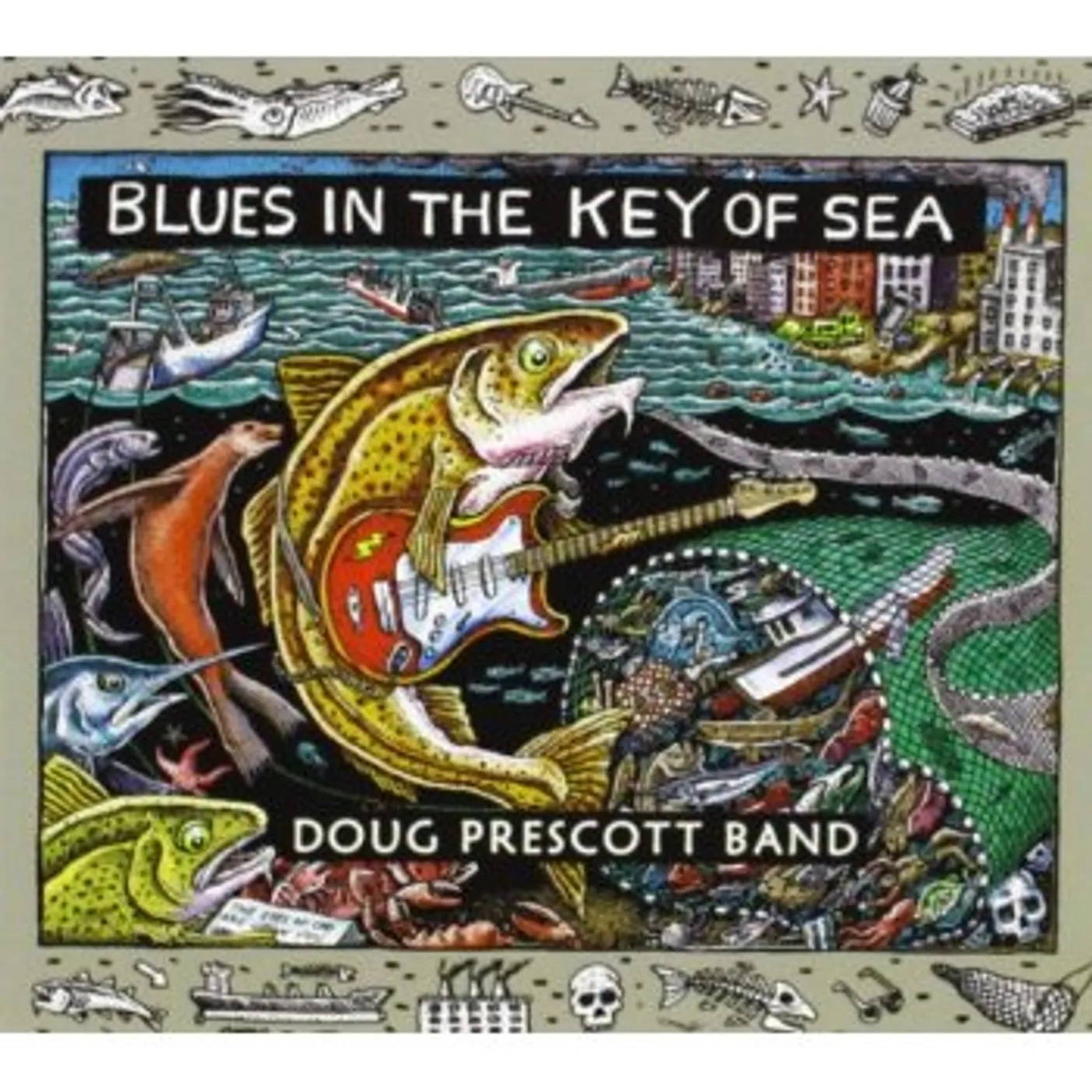 Doug Prescott Band BLUES IN THE KEY OF SEA CD