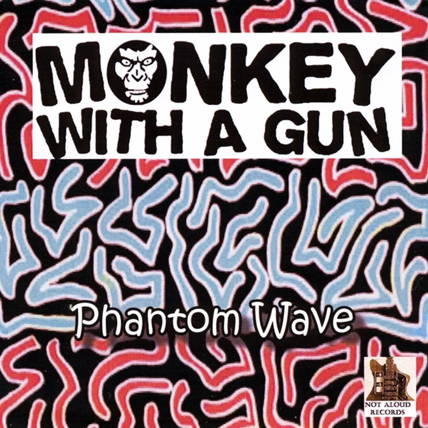 Monkey With a Gun PHANTOM WAVE CD