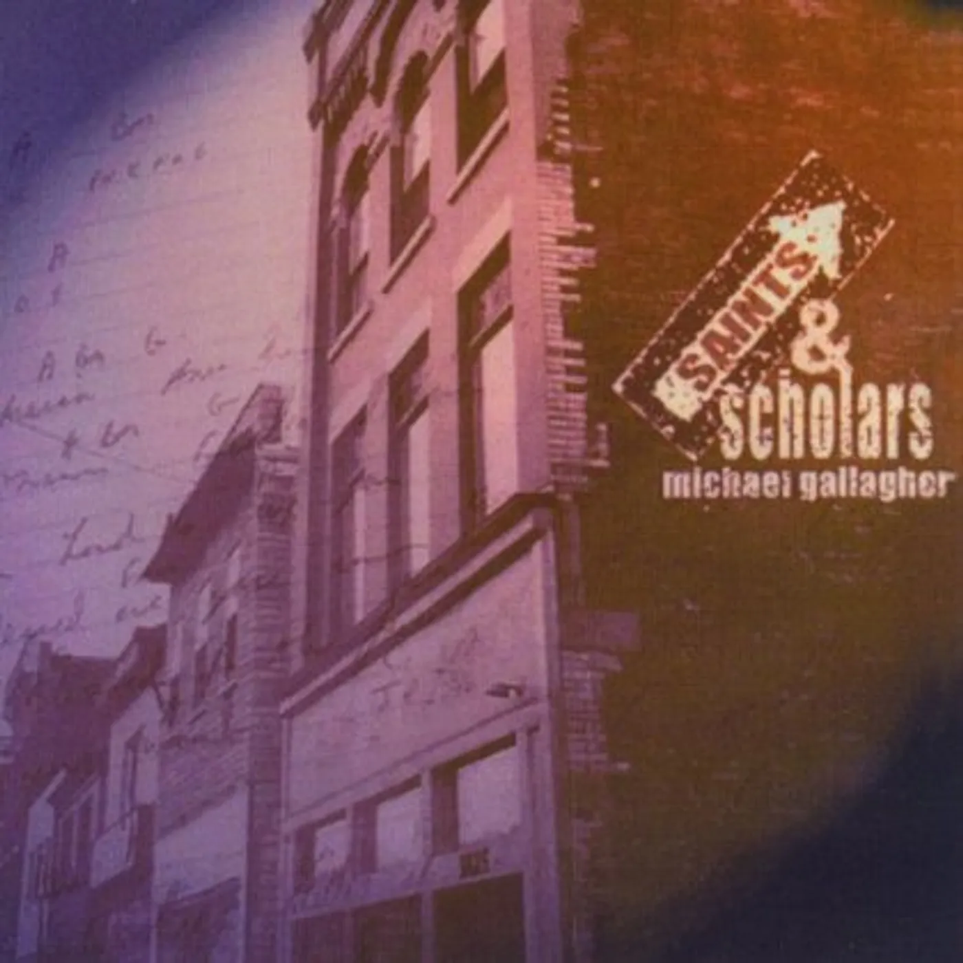Mike Gallagher SAINTS & SCHOLARS CD