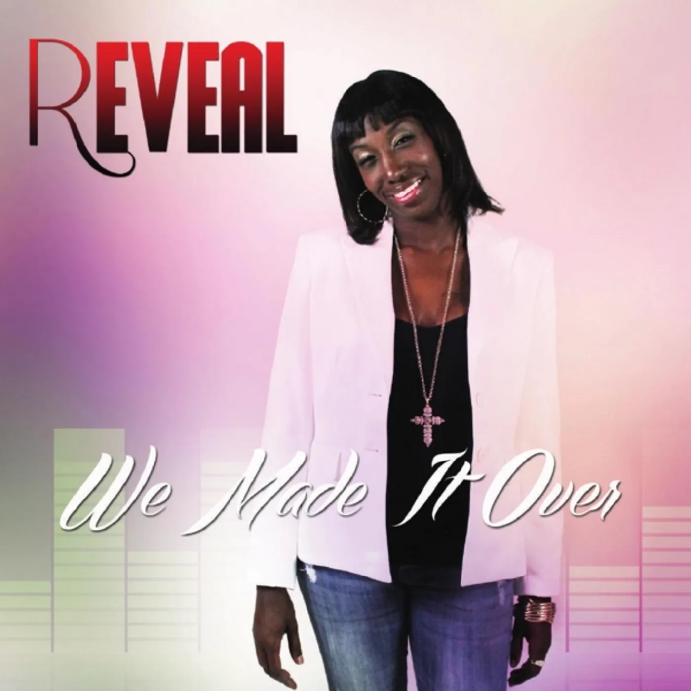 Reveal WE MADE IT OVER CD