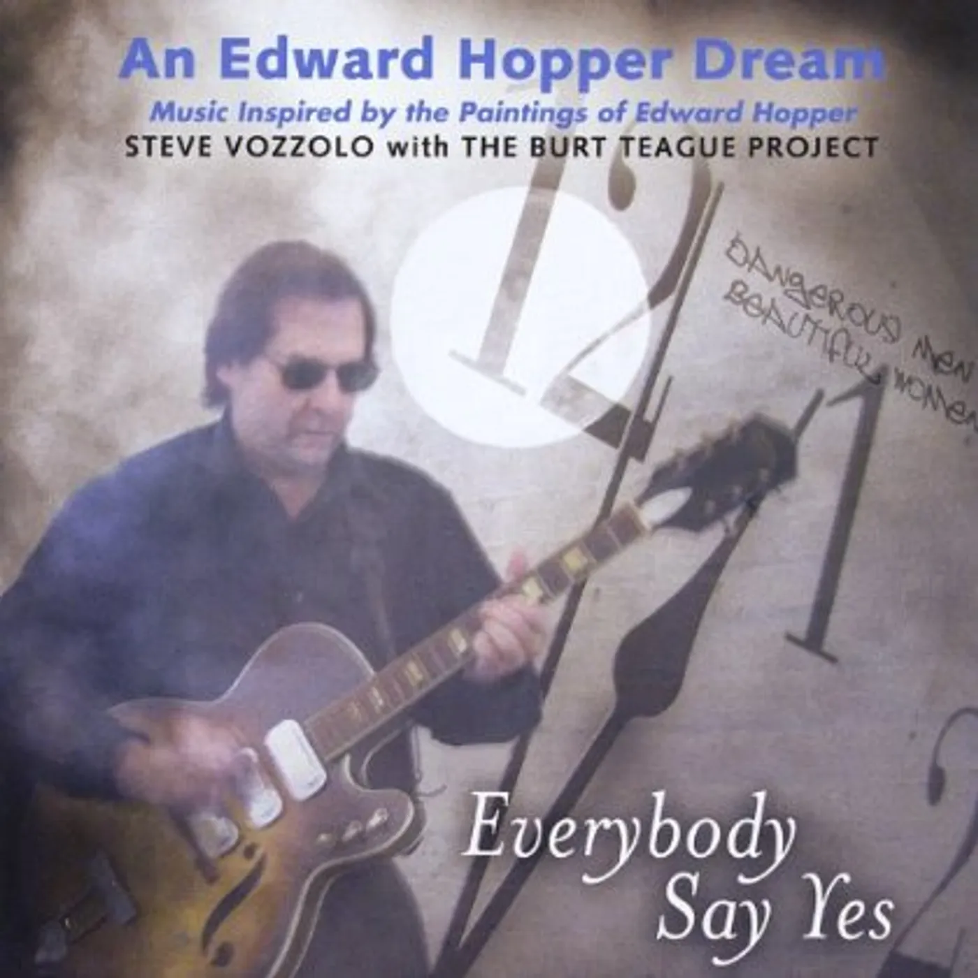 Steve Vozzolo EVERYBODY SAY YES: AN EDWARD HOPPER DREAM CD